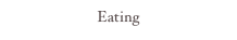 Eating